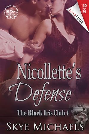 [The Black Iris Club 04] • Nicollette's Defense